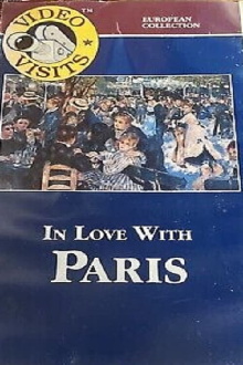 Video Visits: In Love with Paris Trailer