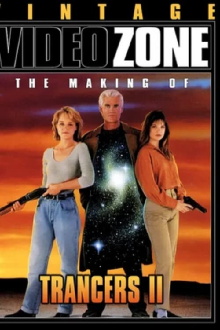 Videozone: The Making of "Trancers II" Trailer
