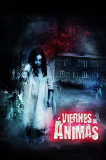 Viernes de ánimas: El camino de las flores Trailer