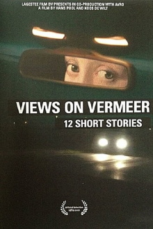 Views on Vermeer - 12 Short Stories Trailer