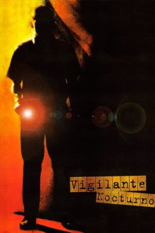 Vigilante nocturno Trailer