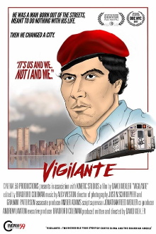 Vigilante: The Incredible True Story of Curtis Sliwa & the Guardian Angels Trailer