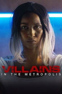 Villains in the Metropolis Trailer