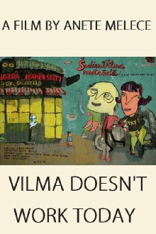 Vilma Doesn’t Work Today Trailer