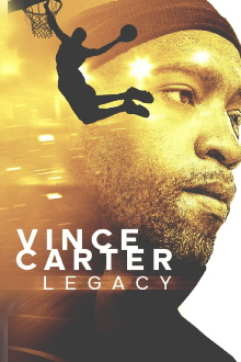 Vince Carter: Legacy Trailer