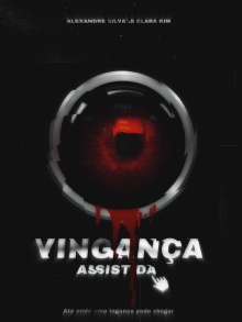Vingança Assistida Trailer
