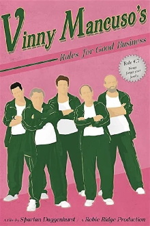 Vinny Mancuso's Rules for Good Business Trailer