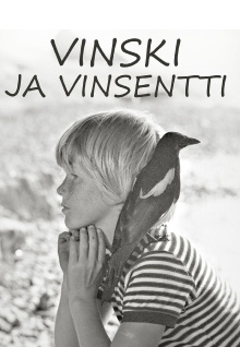 Vinski ja Vinsentti Trailer