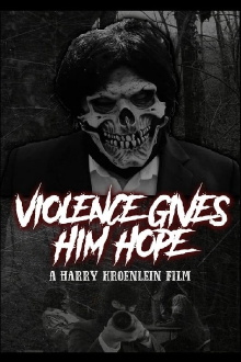 Violence Gives Him Hope Trailer