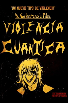 Violencia Cuántica Trailer