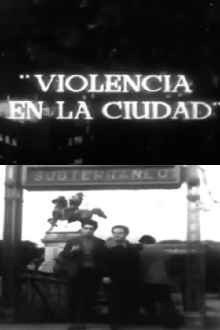 Violencia en la ciudad Trailer