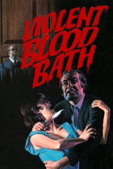 Violent Blood Bath Trailer