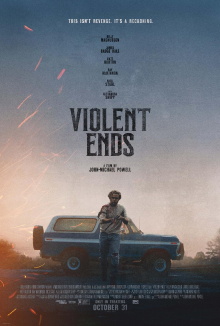 Violent Ends Trailer