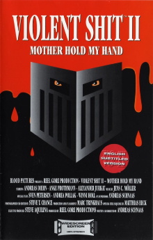 Violent Shit II: Mother Hold My Hand Trailer