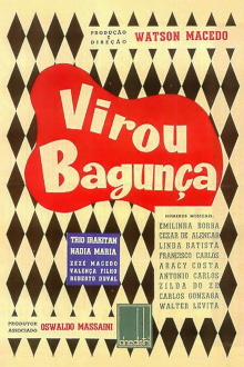 Virou Bagunça Trailer