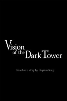 Vision of the Dark Tower Trailer