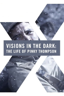 Visions in the Dark: The Life of Pinky Thompson Trailer