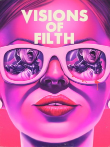 Visions of Filth Trailer