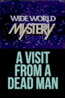 Visit From a Dead Man Trailer