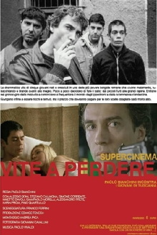 Vite a perdere Trailer