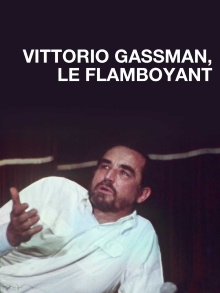 Vittorio Gassman, le flamboyant Trailer