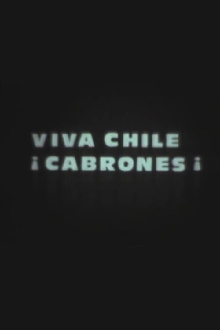 Viva Chile Trailer