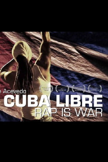 Viva Cuba Libre: Rap Is War Trailer
