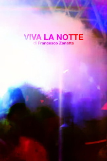 Viva la notte Trailer