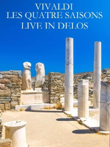 Vivaldi : Les quatre saisons - Live in Délos Trailer