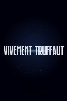 Vivement Truffaut Trailer