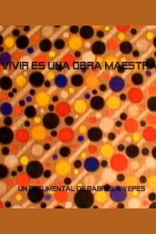Vivir es una obra maestra Trailer