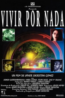 Vivir por nada Trailer