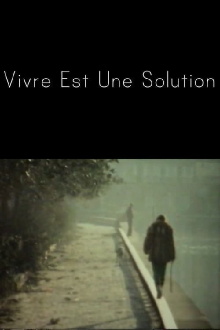 Vivre est une solution Trailer