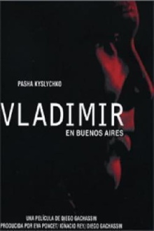 Vladimir in Buenos Aires Trailer