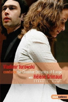 Vladimir Jurowski conducts the Chamber Orchestra of Europe with Helene Grimaud - Strauss & Ravel Trailer