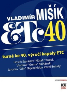 Vladimír Mišík & ETC... 40 let Trailer