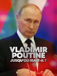 Vladimir Putin: How Far Will He Go? Trailer