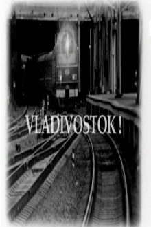 Vladivostok! Trailer