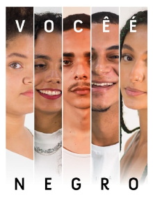 VOCÊ É NEGRO Trailer