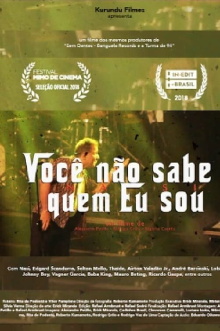 Você Não Sabe Quem Eu Sou Trailer