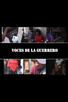 Voces de la Guerrero Trailer
