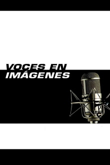 Voces en imágenes Trailer