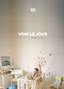 Voir le jour Trailer