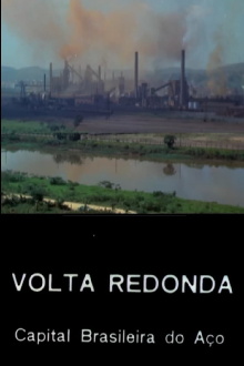 Volta Redonda — Capital Brasileira do Aço Trailer