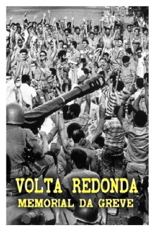 Volta Redonda – Memorial Da Greve Trailer