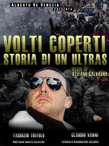 Volti Coperti: Storia di Un Ultras Trailer
