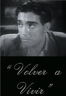 Volver a vivir Trailer