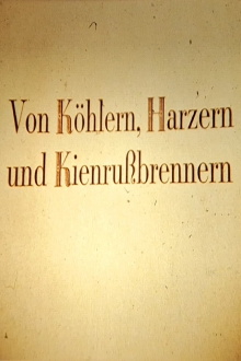 Von Köhlern, Harzern und Kienrußbrennern Trailer