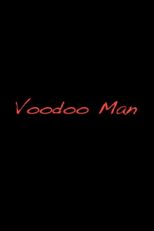 Voodoo Man Trailer