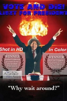 Vote and Die: Liszt for President Trailer